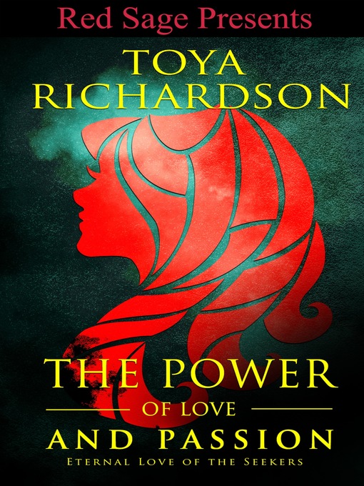 Title details for The Power of Love and Passion by Toya Richardson - Available